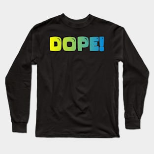 DOPE Long Sleeve T-Shirt